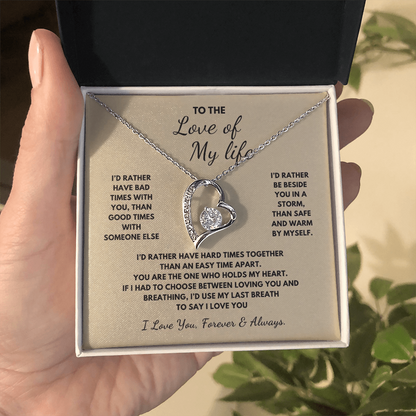 To The Love of My Life  Forever Love Necklace