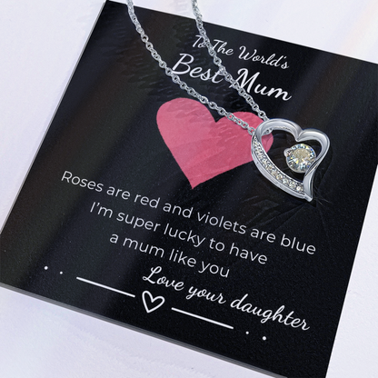 To The World's Best Mum Forever Love Necklace