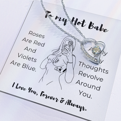 To My Hot Babe Forever Love Necklace