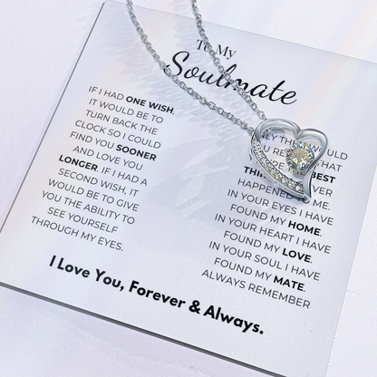 To My Soulmate  Forever Love Necklace