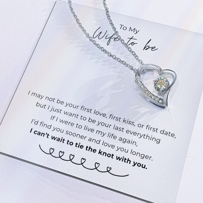 To My Wife To Be Forever Love Necklace