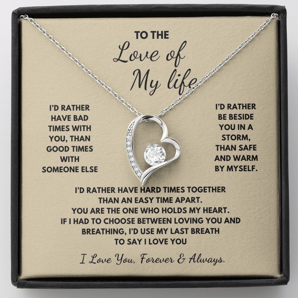 To The Love of My Life  Forever Love Necklace