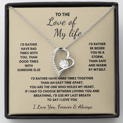 To The Love of My Life  Forever Love Necklace