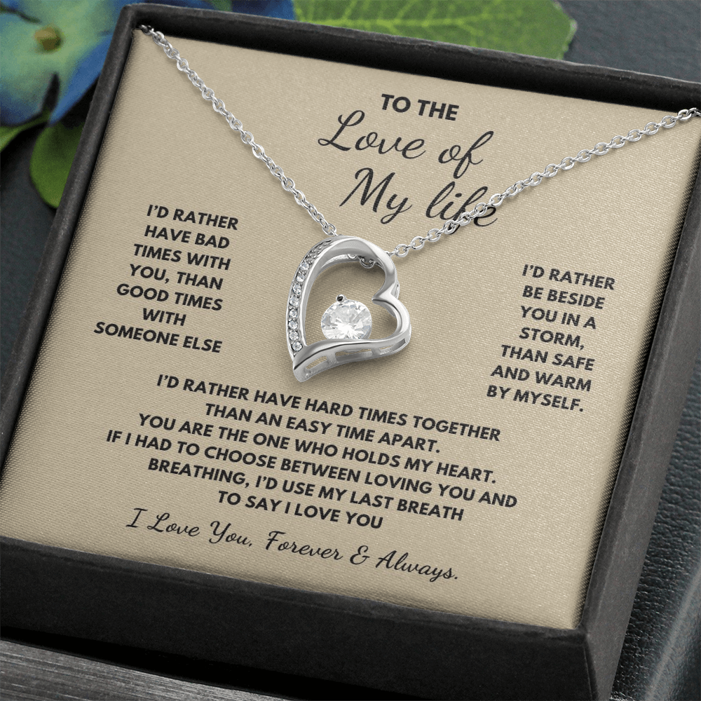 To The Love of My Life  Forever Love Necklace