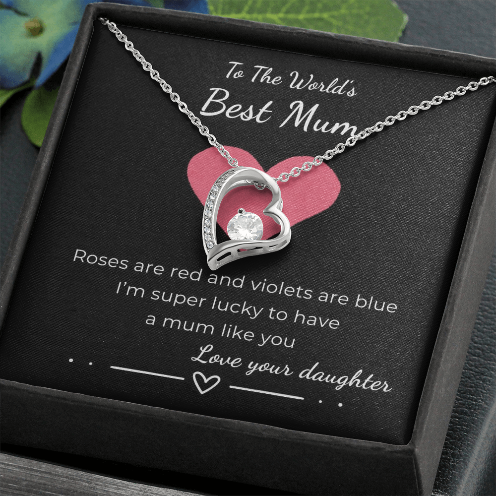 To The World's Best Mum Forever Love Necklace