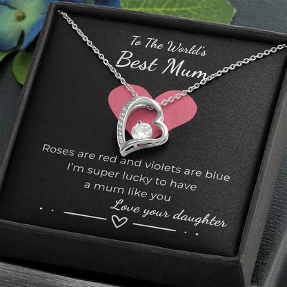 To The World's Best Mum Forever Love Necklace