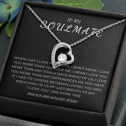 To My Soulmate Forever Love Necklace
