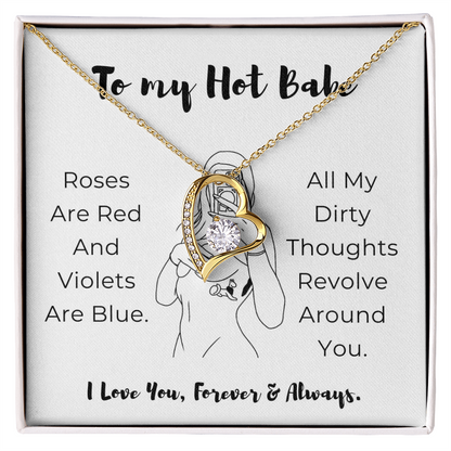 To My Hot Babe Forever Love Necklace