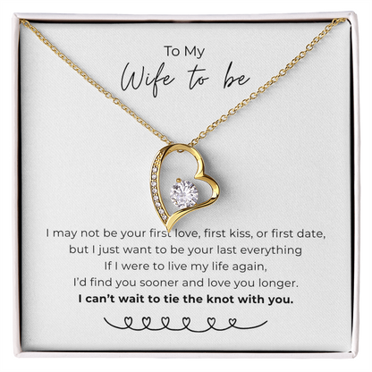 To My Wife To Be Forever Love Necklace