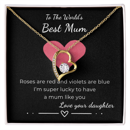 To The World's Best Mum Forever Love Necklace