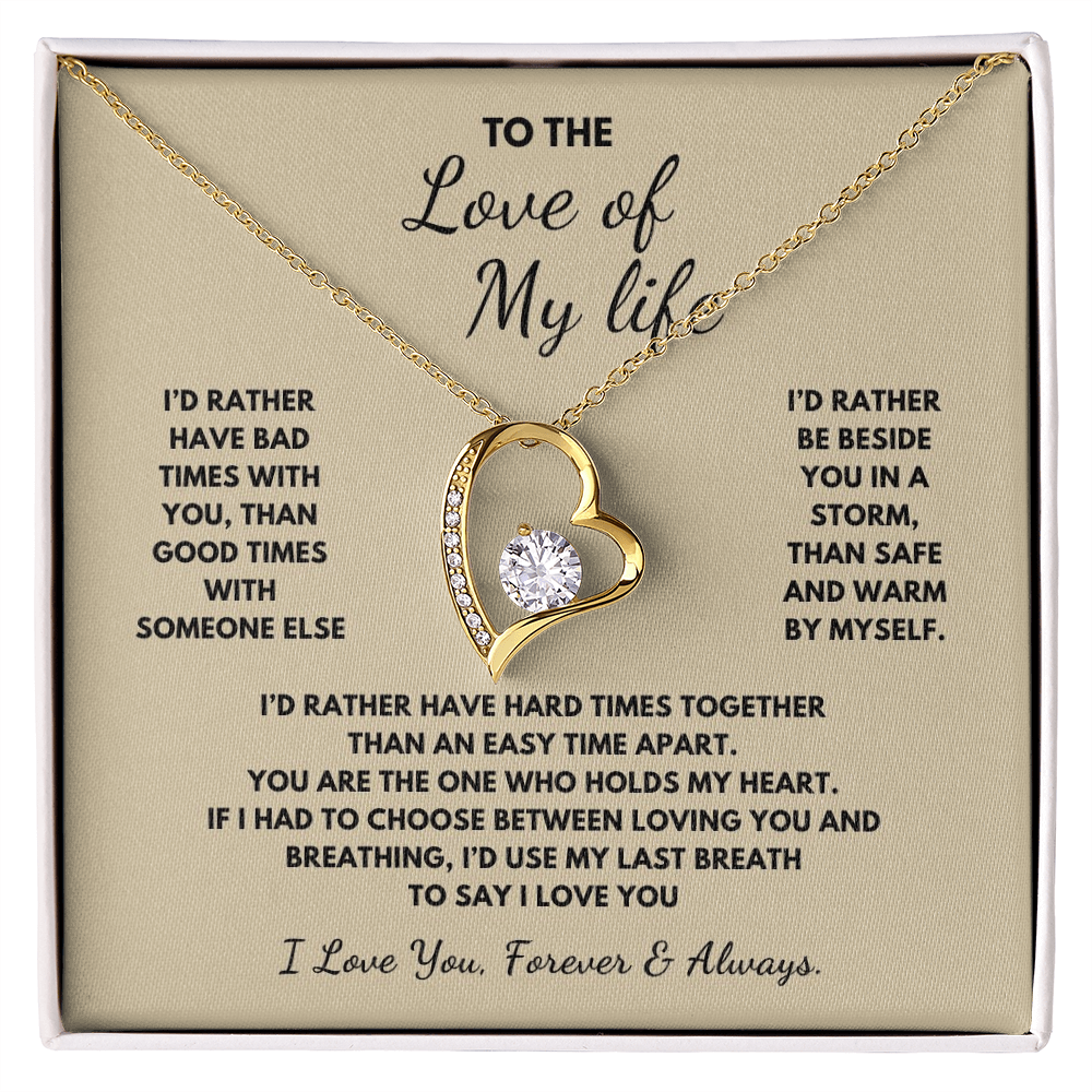 To The Love of My Life  Forever Love Necklace