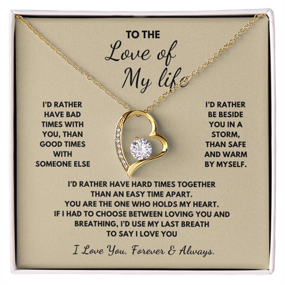 To The Love of My Life  Forever Love Necklace