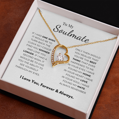 To My Soulmate  Forever Love Necklace