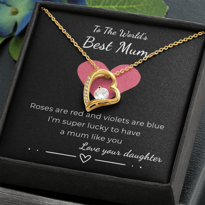 To The World's Best Mum Forever Love Necklace