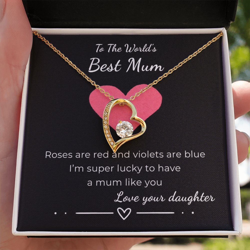 To The World's Best Mum Forever Love Necklace