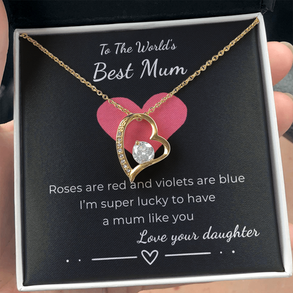 To The World's Best Mum Forever Love Necklace