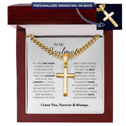 Personalized To My Soulmate Cross with Cuban Link Chain