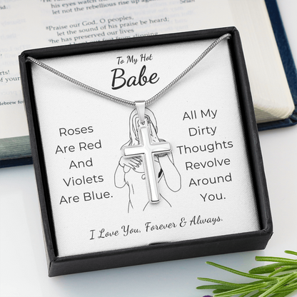 To My Hot Babe Artisan Cross Necklace with Snake Chain