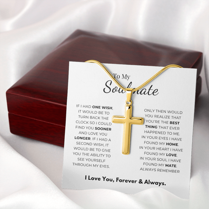 To My Soulmate Artisan Cross Necklace with Snake Chain