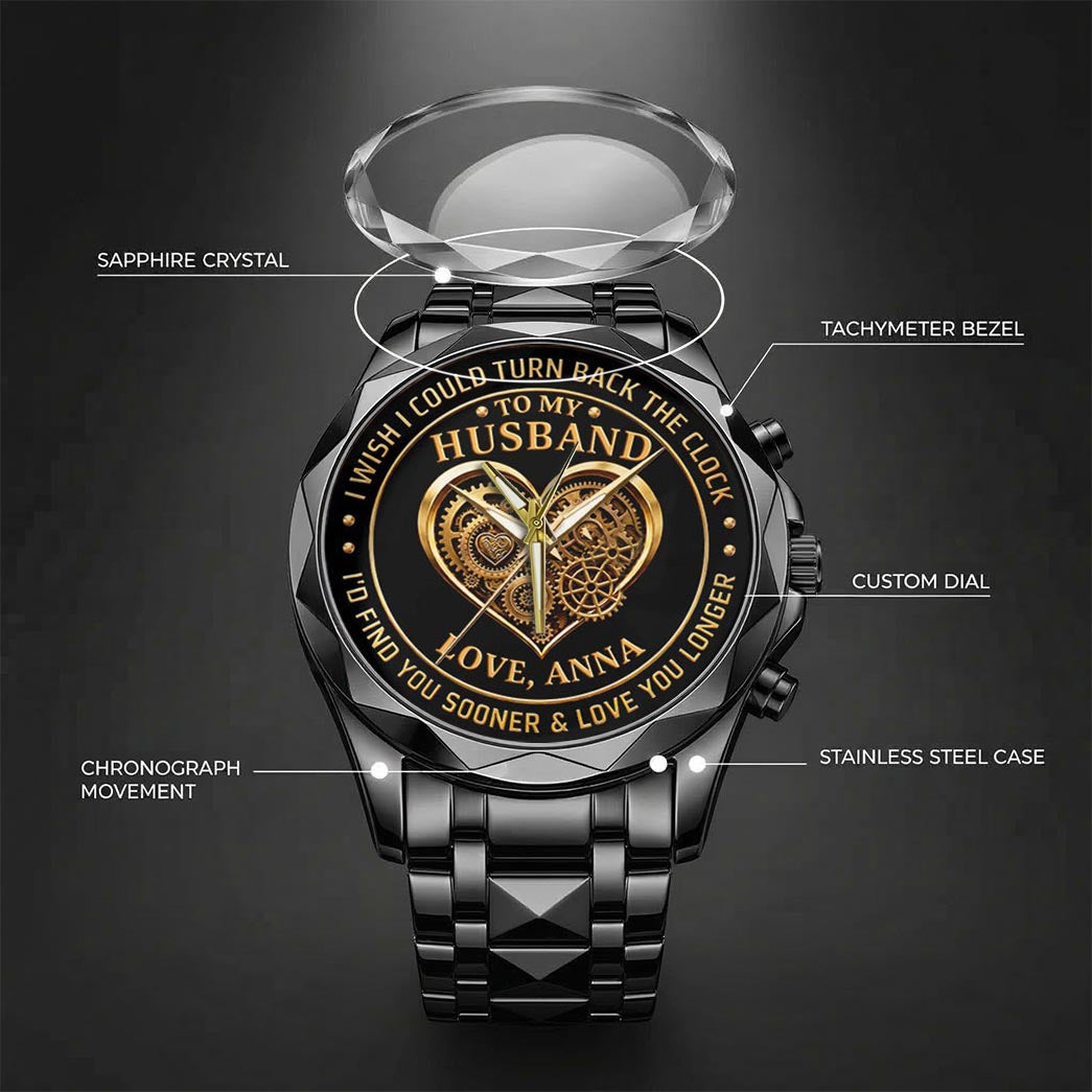 Personalized Anniversity Husband Love Watch