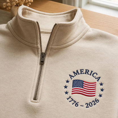 America 1776–2026 Heritage Flag Embroidered Quarter-Zip Sweatshirt, Hoodie Sweatshirt T-Shirt