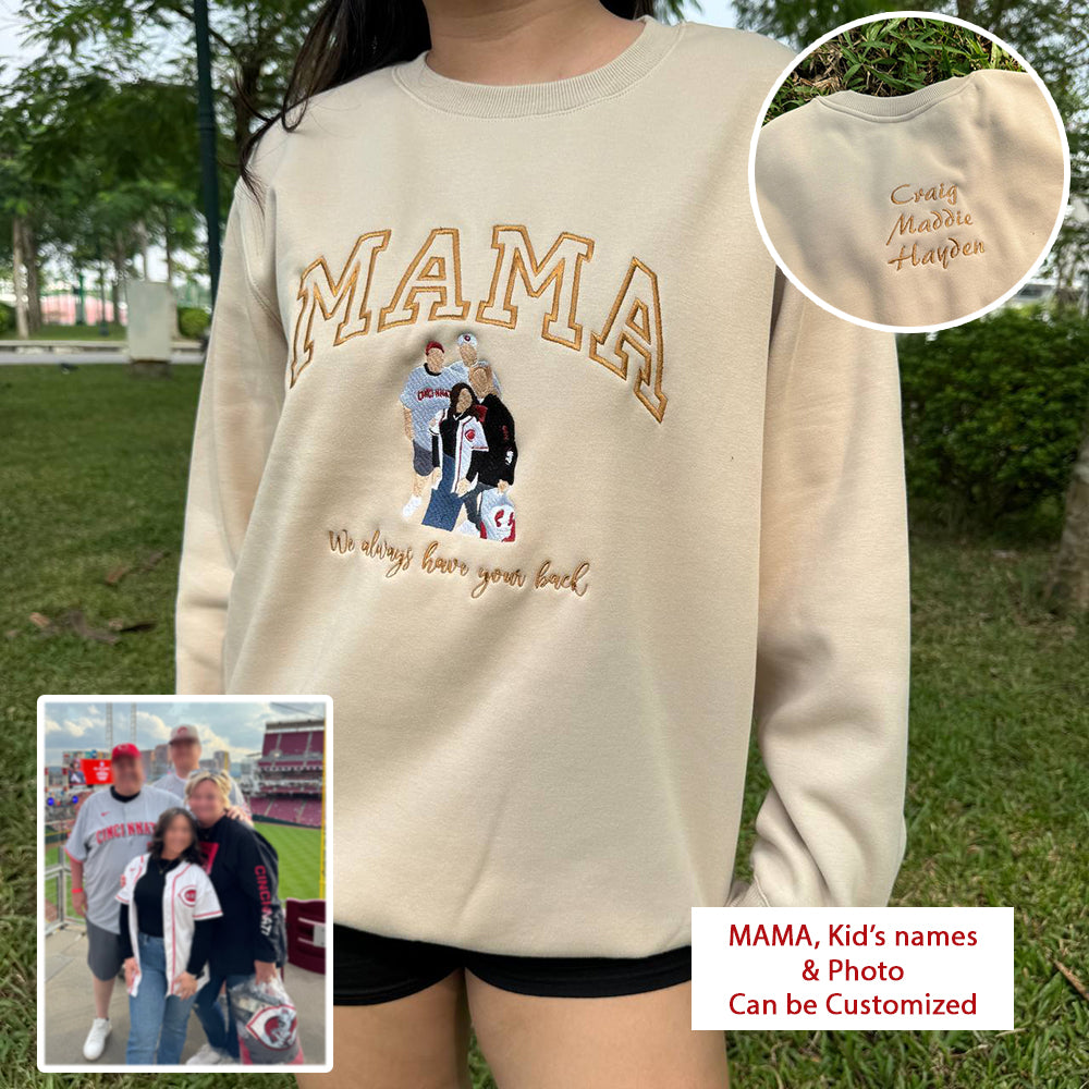 Mother's Day Personalized We Always Have Your Back Embroidered Family Photo Hoodie Sweatshirt T-Shirt