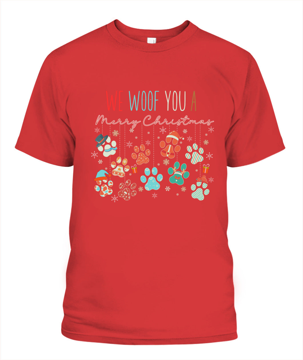 We Woof You A Merry Christmas Graphic Apparel